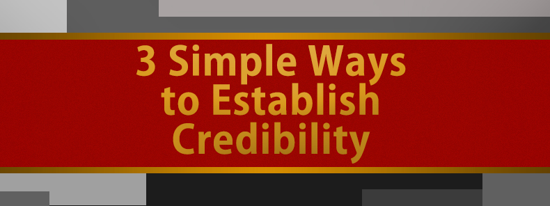 MichaelRHunter-3-Easy-Ways-To-EstablishCredibility
