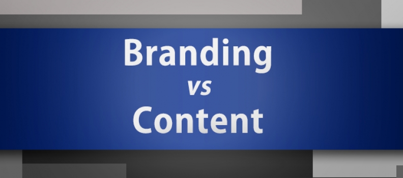 Branding vs. Content — Which one’s more important?