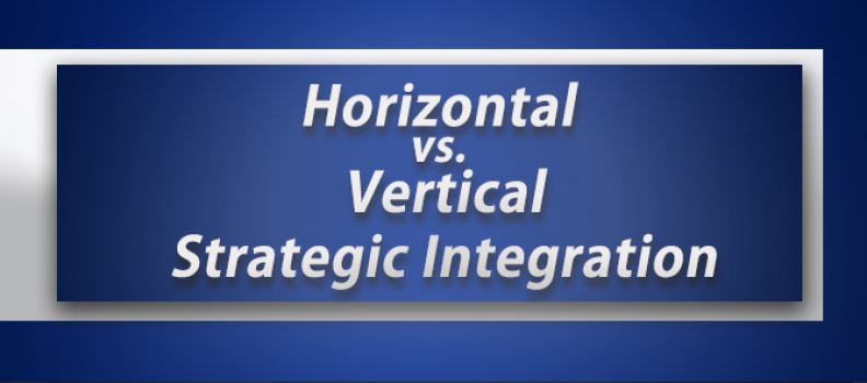 Marketing: Horizontal vs Vertical Strategic Integration